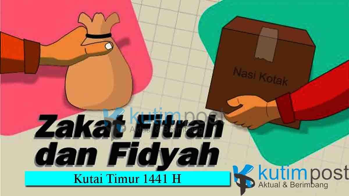 Besaran Zakat Fitrah dan Fidyah 1441 H Kutai Timur Besaran Zakat Fitrah dan Fidyah 1441 H, Kutai Timur
