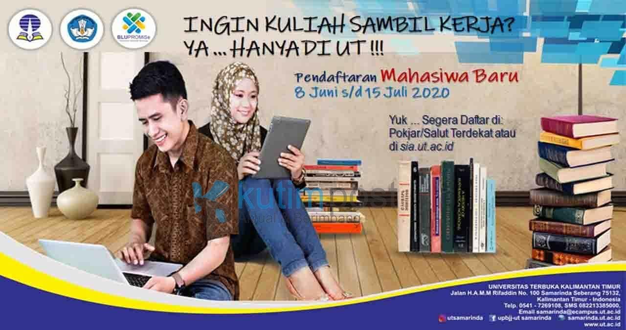 Pendaftaran UT Kutim Masih Dibuka Sampai 15 Juli 2020 Pendaftaran UT Kutim Masih Dibuka Sampai 15 Juli 2020