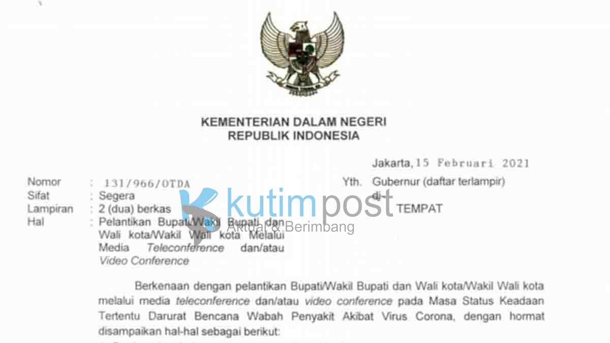 Pelantikan Bupati dan Wakil Bupati Kutim Melalui Teleconference Akhir Bulan Februari 2021 Pelantikan Bupati dan Wakil Bupati Kutim Melalui Teleconference Akhir Bulan Februari 2021