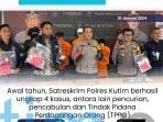 Macan Satreskrim Polres Kutim Berhasil Ungkap 4 Kasus, Salah Satunya TPPO Macan Satreskrim Polres Kutim Berhasil Ungkap 4 Kasus, Salah Satunya TPPO