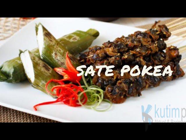 Cara Buat Sate Pokea dan Gogos Kuliner Khas Sulawesi Tenggara Bikin Nagih
